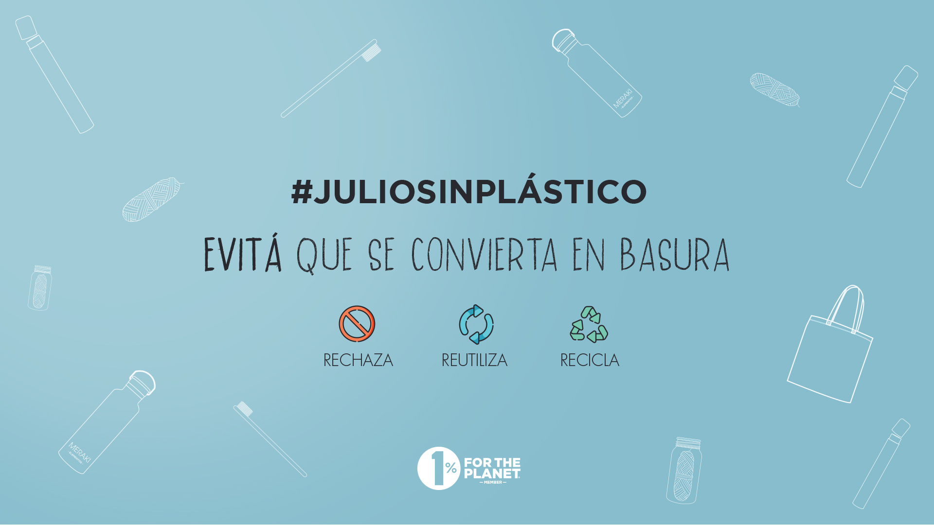 #JulioSinPlastico